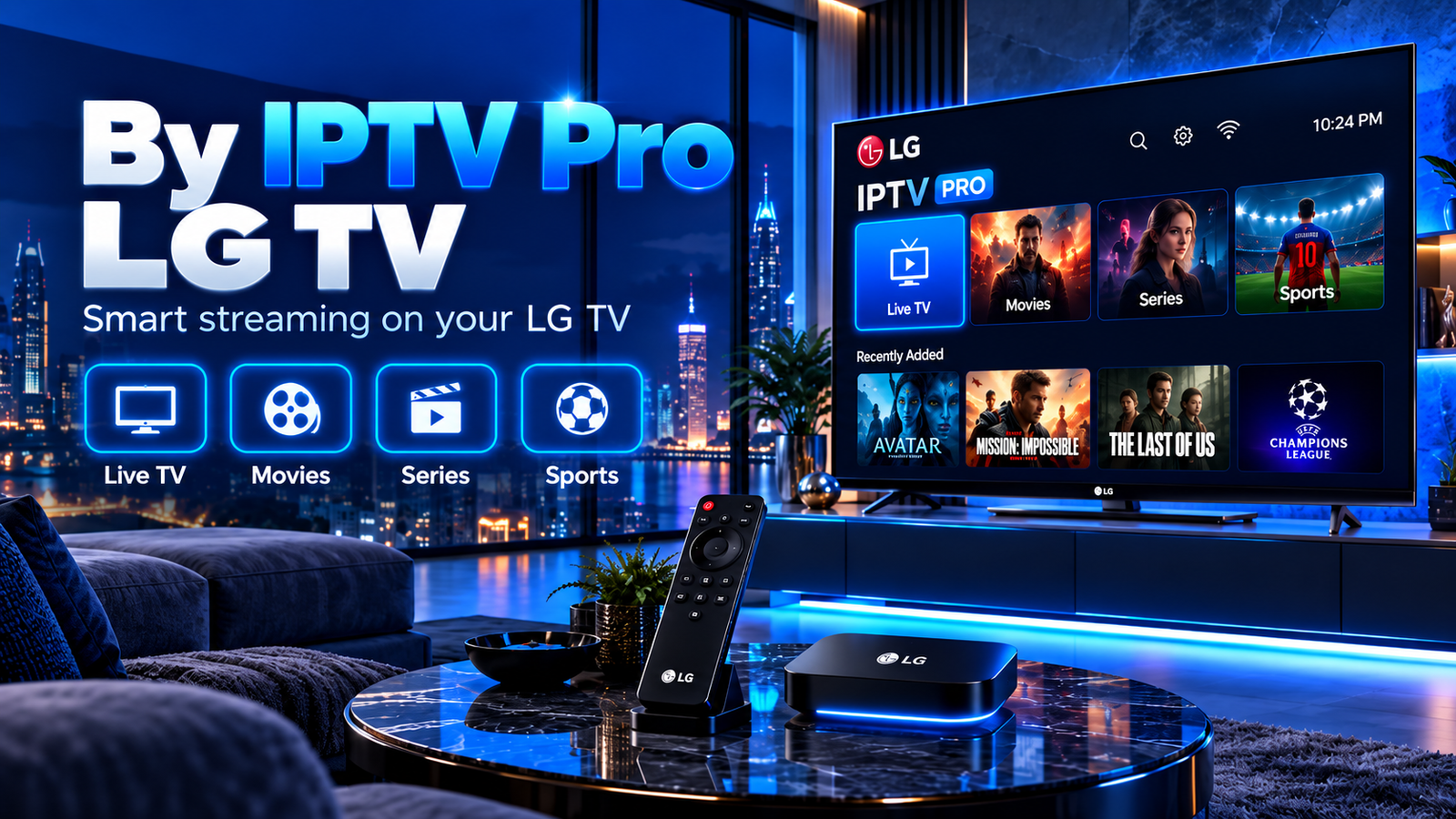 By IPTV Pro LG TV kurulumu ve webOS M3U ayarları
